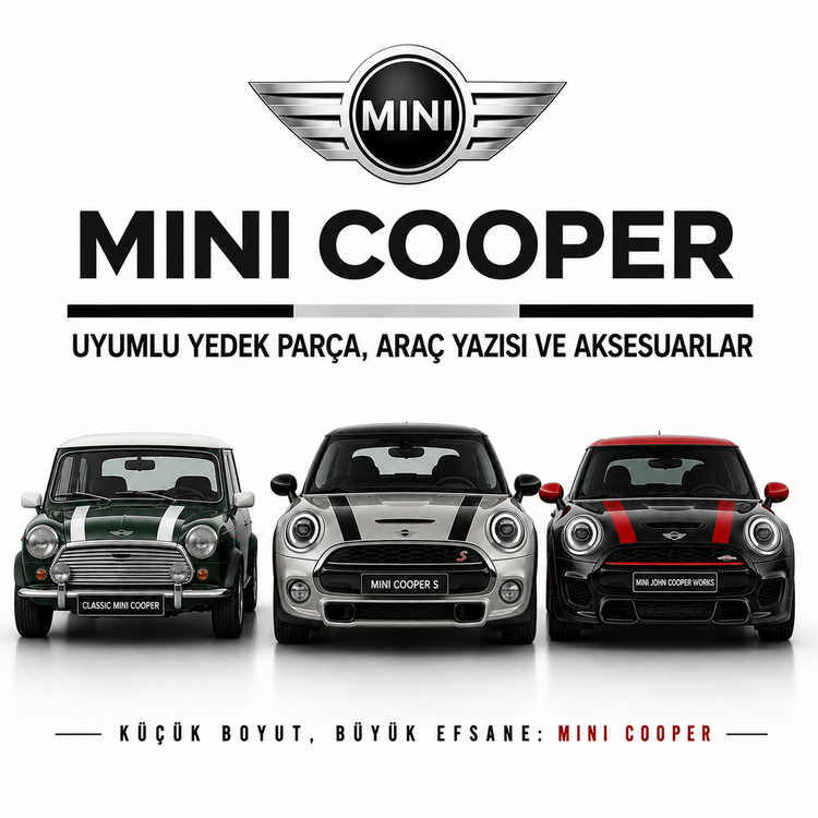 Mini Cooper Uyumlu Yedek Parça, Araç Yazısı ve Aksesuarlar